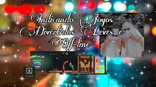 -^_Top 3 Jogos leves ,offline🌿•°.especial 25 inscristos
