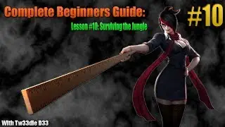 Complete Beginners Guide for League of Legends - Part 10 (Surviving Jungle)