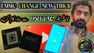Emmc Change With Only Cm2 | Emmc change New Trick | Emmc Change Without UFI And Jtag Plus