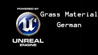 Unreal Engine 4 Tutorial: Foliage Shader (german)