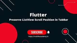 Flutter | Preserve ListView Scroll Position in TabBar