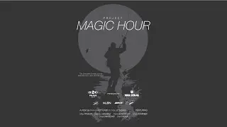 PROJECT MAGIC HOUR - Full Movie