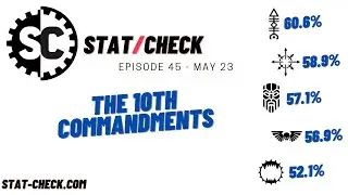 Stat Check - 45 - The 10th Commandments