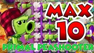 Plants vs Zombies 2 Max Level UP - Primal Peashooter Level 10 EPIC Power UP