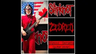 Slipknot - Gematria (guitar cover)