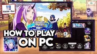 How to play Slime: Isekai Memories on PC using Bluestacks 5 + Best settings!