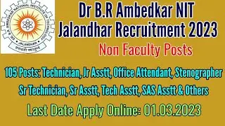 NIT Jalandhar Non Faculty Recruitment 2023 । Apply Online Non Faculty Vacancy in Dr BR Ambedkar NIT