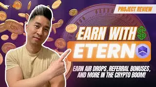 EARN WITH ETERNO:  Earn Air Drops, Referral Bonuses, and More in the Crypto Boom!