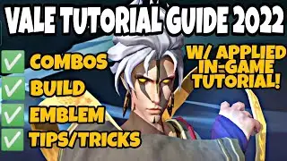 VALE TUTORIAL GUIDE 2022 | VALE THREE TYPES OF COMBO, TIPS, BUILD & EMBLEM | VALE BEST BUILD 2022