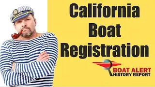 California Boat Registration Basics