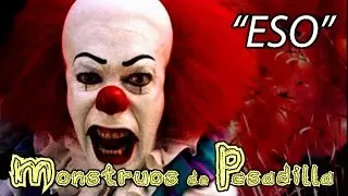 Monstruos de Terror y Pesadilla: ESO, el payaso asesino. Lo que no sabías..