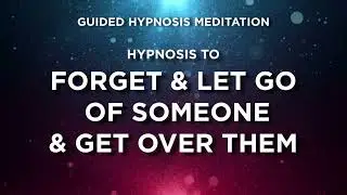 Moving On Guided Meditation (Let Go & Heal Your Heart)