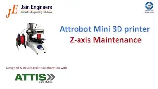 Attrobot Mini 3D Printer : Axis Maintenance