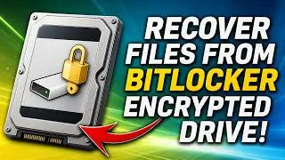 How to Recover Deleted Data From a BitLocker Encrypted Drive