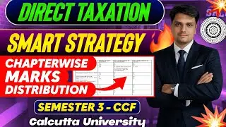Sem-3 CCF Taxation 75/75 Strategy| Chapterwise Marks Distribution| Bcom| Calcutta University 