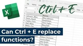 Microsoft Excel - Use Ctrl + E instead of functions