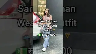 Sara Ali Khan wearing Outfit worth 💵 1.3 Lakh 🤑 #shorts #saraalikhan #outfit