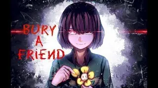 【ＡＭＶ】 Ｕｎｄｅｒｔａｌｅ   -　ｂｕｒｙ　ａ　ｆｒｉｅｎｄ