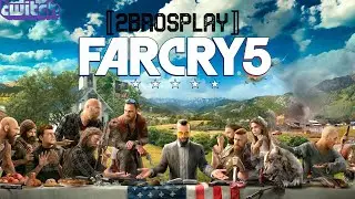 FIRST 2BROSPLAY STREAM :D 『Far Cry 5』 〚2BROSPLAY〛 〚Twitch Livestream 06/22/21〛