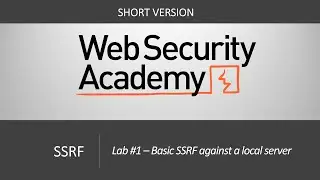 SSRF - Lab #1 Basic SSRF against the local server | Short Version