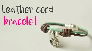 DIY How to make a leather cord BRACELET EASY