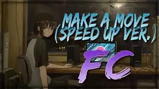 [Osu!] Make a Move (Speed Up Ver.) FC 105pp