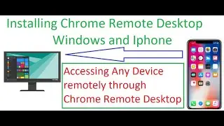 Chrome Remote Desktop installation in Windows and Iphone || [TAMIL]