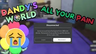 All Your Dandy's World Pain In One Video...