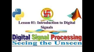 L01: Introduction to Digital Signals