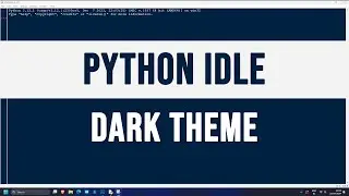 How to Enable Dark Theme in Python IDLE