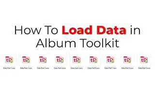 Album Toolkit / How to load data in album toolkit