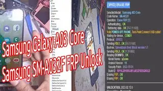 Samsung Galaxy A03 Core  | Samsung SM-A032F FRP Unlock 10000%Done