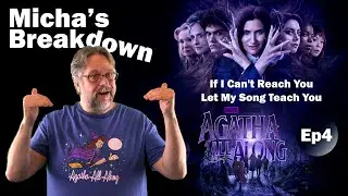 Agatha All Along (2024), Episode 4: If I Can't Reach You ... | Series Review | Micha's Breakdown