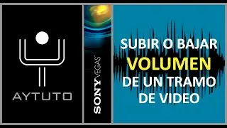 Subir o bajar volumen de un tramo de vídeo en SONY VEGAS (envolvente de audio)