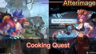 Afterimage Cooking Quest Guide NPC Location