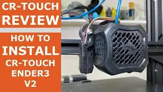 How to install CR-Touch on Ender 3 v2 and CR-Touch REVIEW