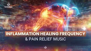 Inflammation Healing Frequency: Whole Body Inflammation Pain Relief Music