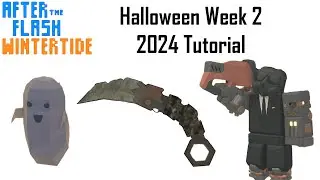 Week 2 Tutorial, Halloween 2024 - After the Flash, Wintertide, Roblox