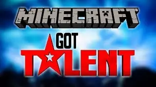 Minecrafts Got Talent