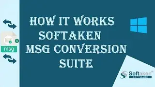 MSG Conversion Suite by Softaken | How it Works | Convert Multiple MSG files to Other Email Clients