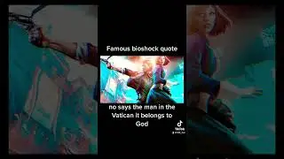 Bioshock Quote
