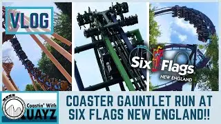 Six Flags NE Coaster Gauntlet Run - Vlog
