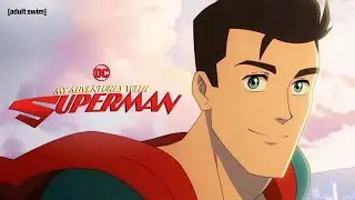 My Adventures With Superman "Opening Titles" Video