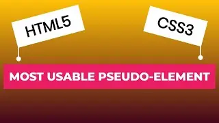 Most Usable Pseudo Elements In HTML CSS Hindi