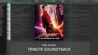 The Flash - Final Run (Fan Made Soundtrack)