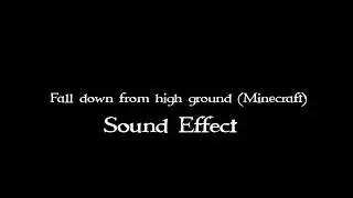 Fall down from high ground (Minecraft) sound effect