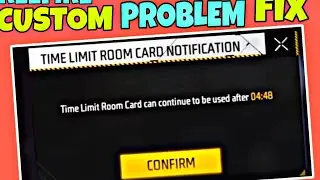 FreeFire Custom Creating Problem Today | Time Limited Room Card Continue Be Used After Fix 2023