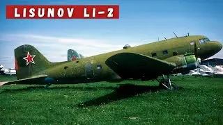 Lisunov Li-2:Soviet Version of Douglas DC-3