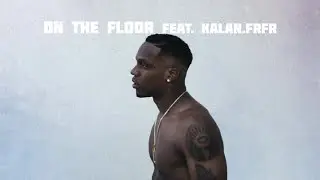 MarMar Oso - On The Floor (Audio) (feat. Kalan.FrFr)