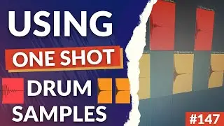 How To Use One Shot Drum Samples